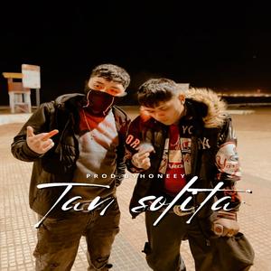 TAN SOLITA (feat. Peke 23) (Explicit)