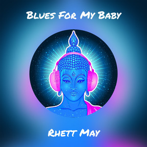 Blues For My Baby