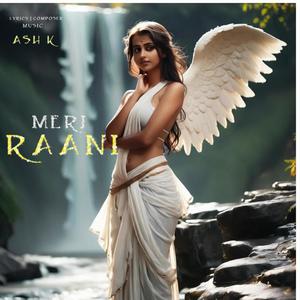 MERI RAANI (feat. Suno ji)