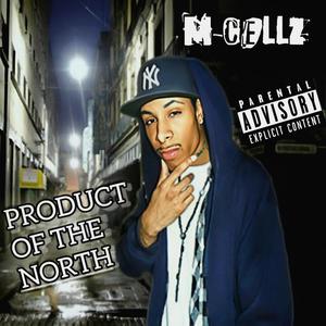 Product Of The North (Explicit)