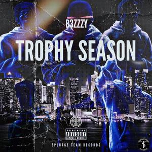 Trophy Season (Explicit)