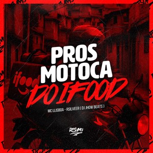 Pros Motoca Do Ifood