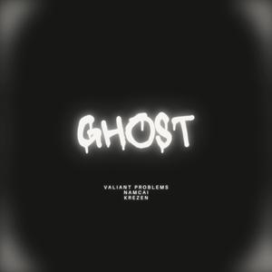 Ghost (feat. Namcai) (Explicit)
