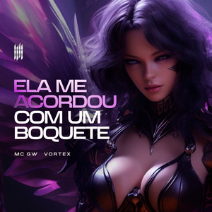ELA ME ACORDOU COM UM BOQUETE (SLOWED|Explicit)
