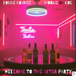 WELCOME TO THE AFTER PARTY (feat. BOBBIE BOUNCE)