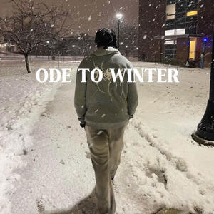 ODE TO WINTER