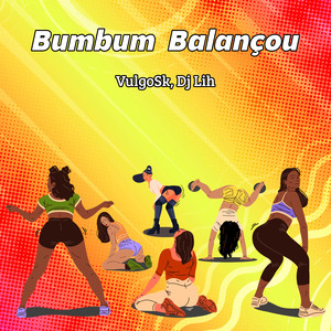 Bumbum Balançou (Explicit)