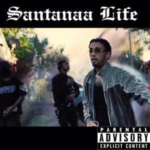 Santnaa (Life) [Explicit]