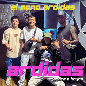 Ardidas (feat. Andre e Hoyos) [Explicit]