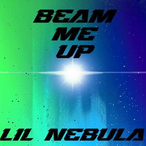 Beam Me Up (Explicit)