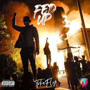 Fed Up! (Explicit)