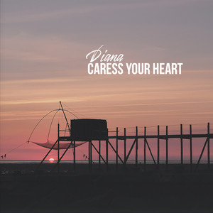 Caress Your Heart