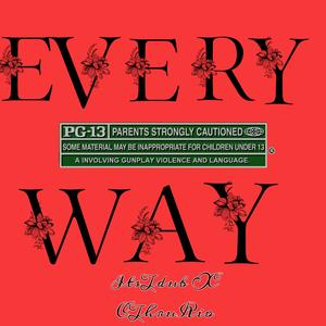 Every Way (feat. CThruRio)