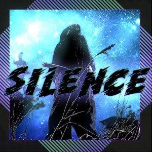 Silence (Explicit)