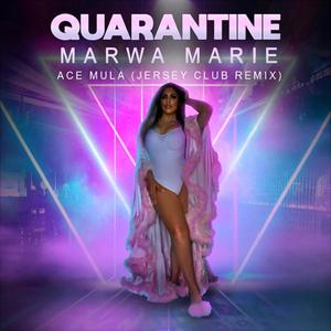 Quarantine (feat. Ace Mula) [Jersey Club Remix]