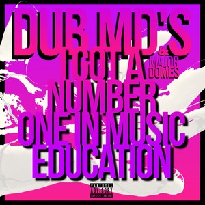 I Got a Number One in Music Education (Explicit)