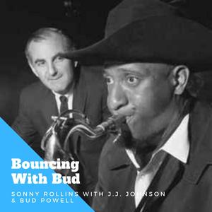 Bouncing With Bud (Alternative Take 1)