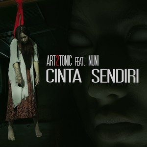 Cinta Sendiri (feat. Nuni)