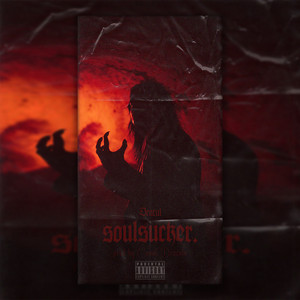 Soulsvcker (Explicit)