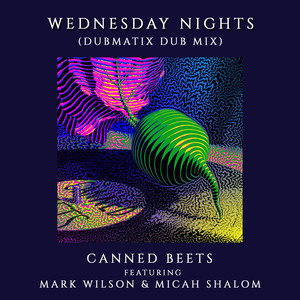 Wednesday Nights (Dubmatix Dub Mix)