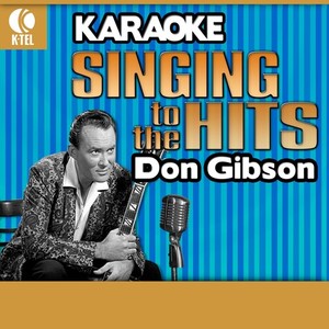 Karaoke: Don Gibson - Singing to the Hits