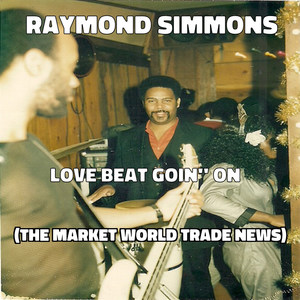 Love Beat Goin' on (The Market World Trade News)