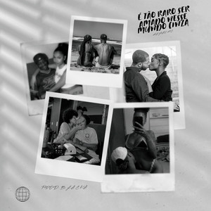 É TÃO RARO SER AMADO NESSE MUNDO CINZA (Explicit)