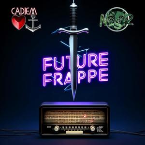 FUTURE FRAPPE (feat. Cadiem, Mister Thib & KOVERBALPROD) [Explicit]