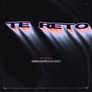 Te Reto (Explicit)