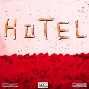 Hotel (feat. Stirpe) [Explicit]