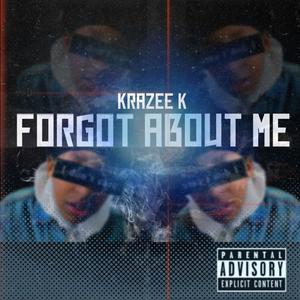 FORGOT ABOUT ME (Explicit)