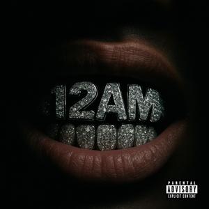 12AM (feat. FMKP00H) (Explicit)