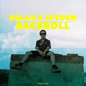 BACKROLL(feat. Jeyden) (Explicit)