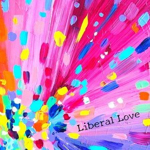 Liberal Love
