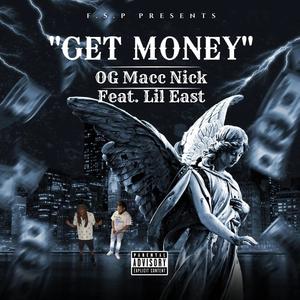 Get Money (feat. Lil East) [Explicit]