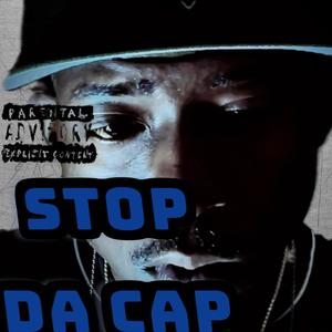 Stop Da Cap (Explicit)