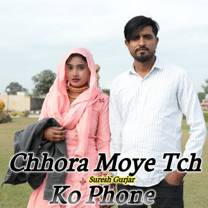 Chhora Moye Tch Ko Phone