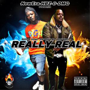 Really Real(feat. Rod West) (Explicit)