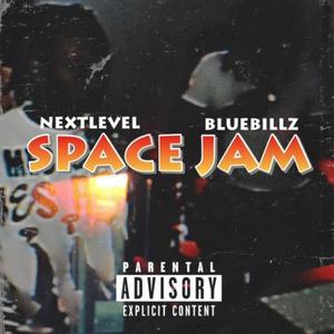 SPACE JAM (feat. BlueBillz) [Explicit]