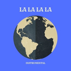 La La La La (Instrumental)