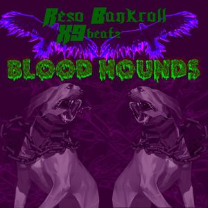 Blood Hounds (Explicit)