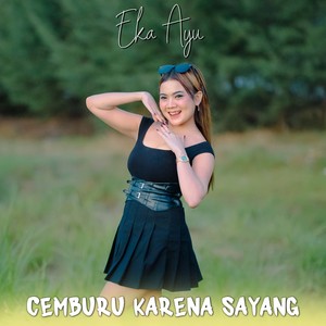 Cemburu Karena Sayang