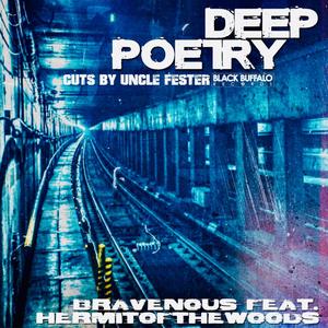 Bravenous - Deep Poetry(feat. Hermitofthewoods) (Explicit)