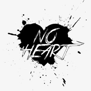 No Heart (Explicit)