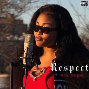 Respect (Explicit)