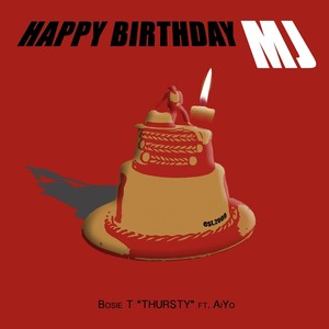 Happy Birthday MJ (feat. Aiyo)