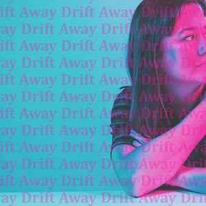 Drift Away