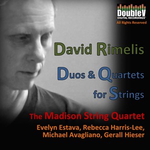 David Rimelis: Duos and Quartets for Strings