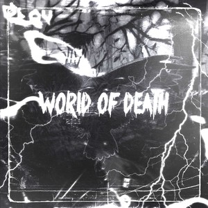 World of Death (Explicit)