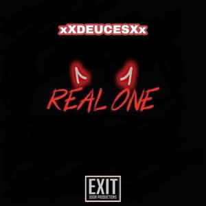 REAL ONE (feat. EXIT DOOR PRODUCTIONS) (Explicit)
